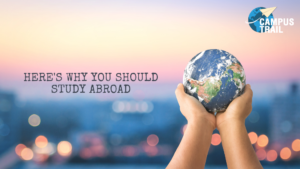 7 Ways Study Abroad Will Change Your Life
