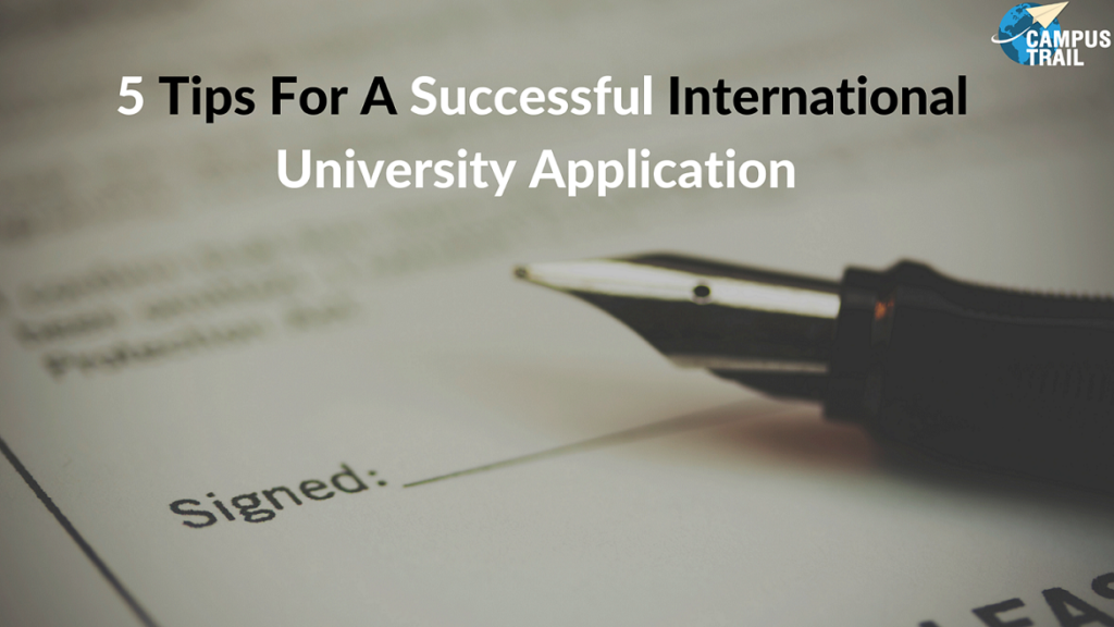 5  Tips For A Successful International University Application