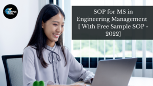 Read more about the article SOP for MS in Engineering Management [With Free Sample SOP – 2022]