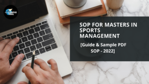 Read more about the article SOP for Masters in Sports Management [Free Sample SOP – 2022]