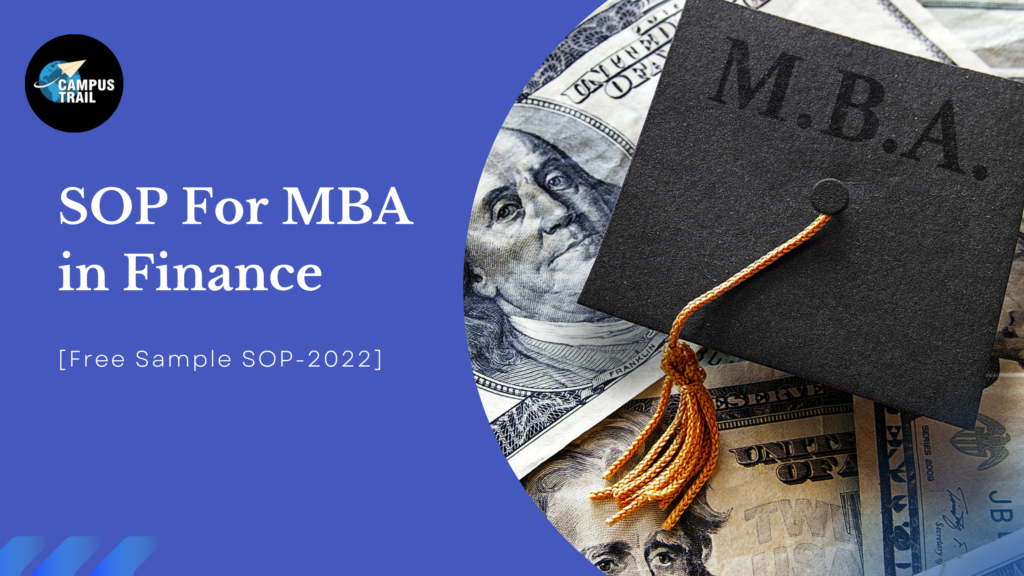 SOP For MBA in Finance [Download Free Sample SOP – 2022]