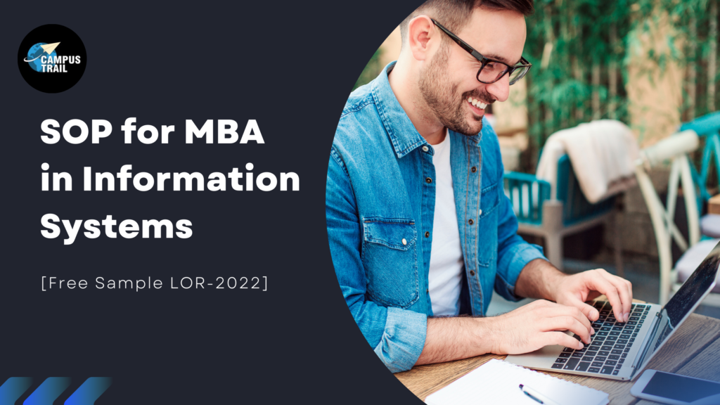 SOP For MBA in Information Systems [Download Free Sample SOP – 2022]