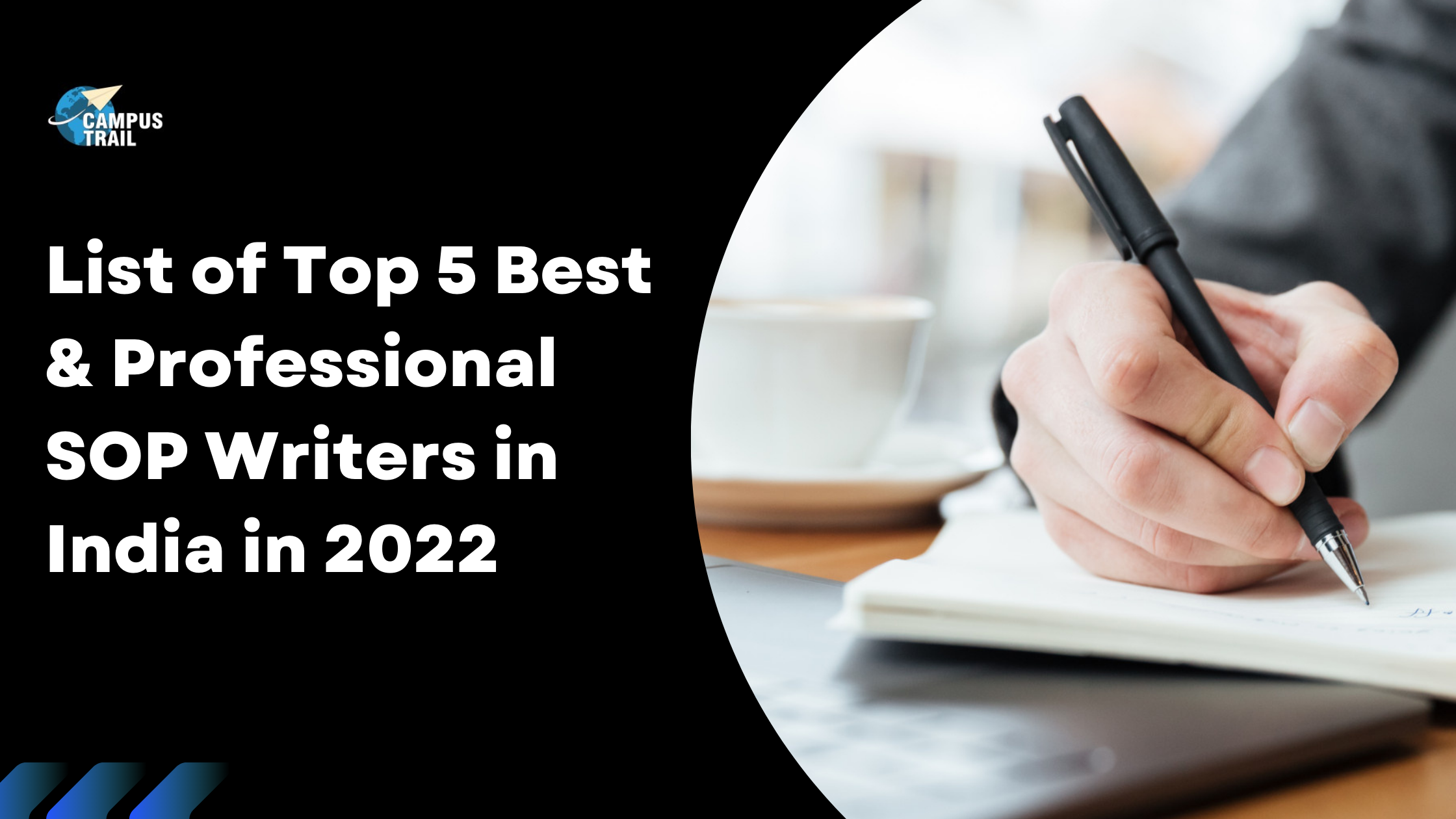 You are currently viewing List of Top 5 Best & Professional SOP Writers in India in 2022