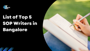 Read more about the article List of Top 5 SOP Writers in Bangalore [2022]