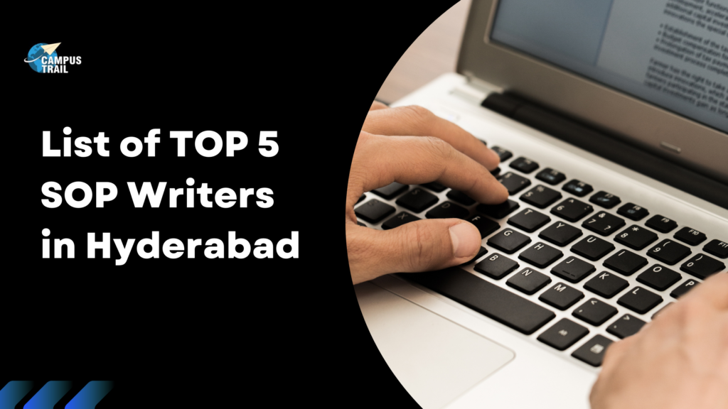 List of Top 5 Professional SOP Writers in Hyderabad [2022]