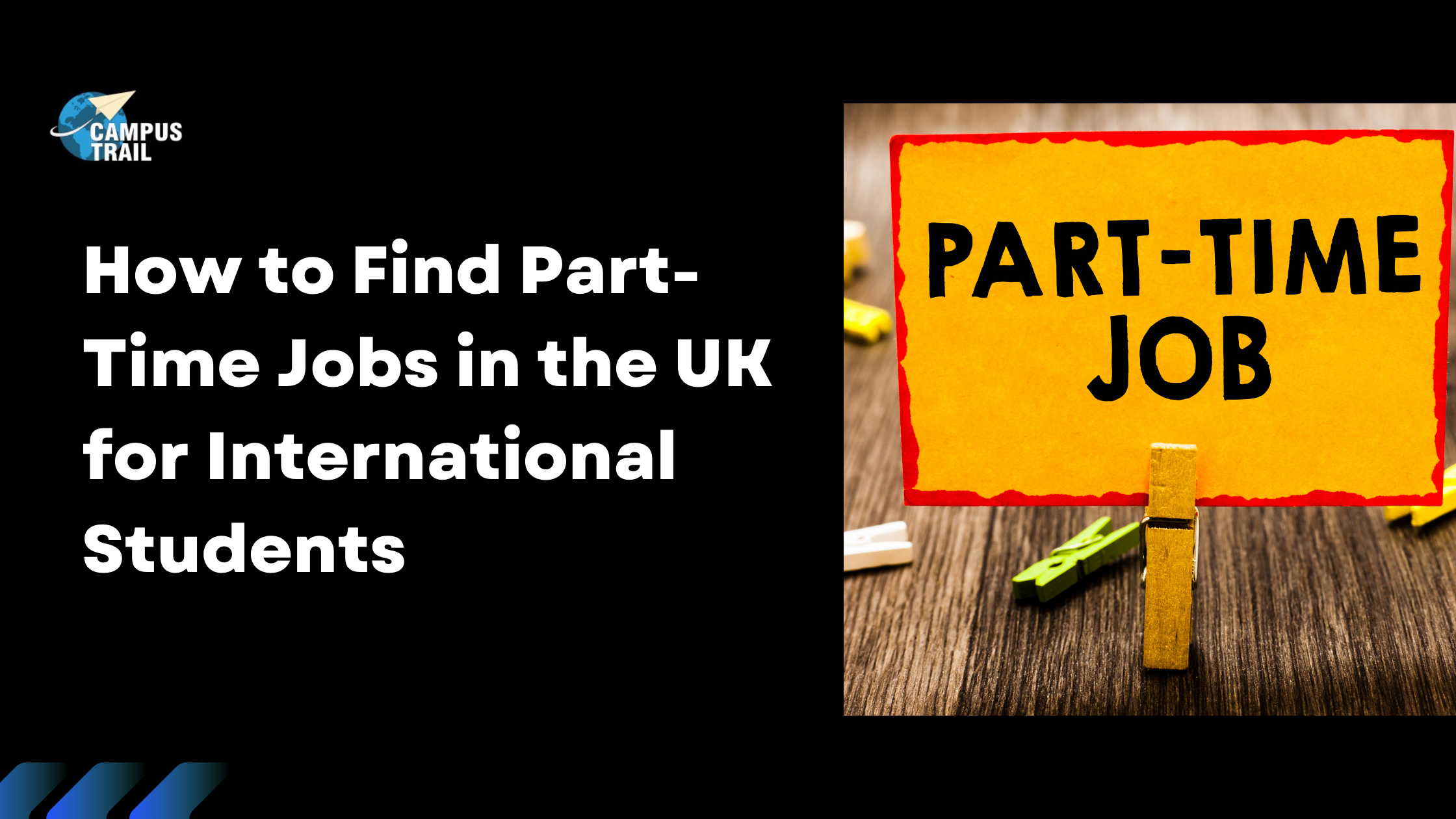 You are currently viewing How to Find Part Time Jobs in the UK for International Students