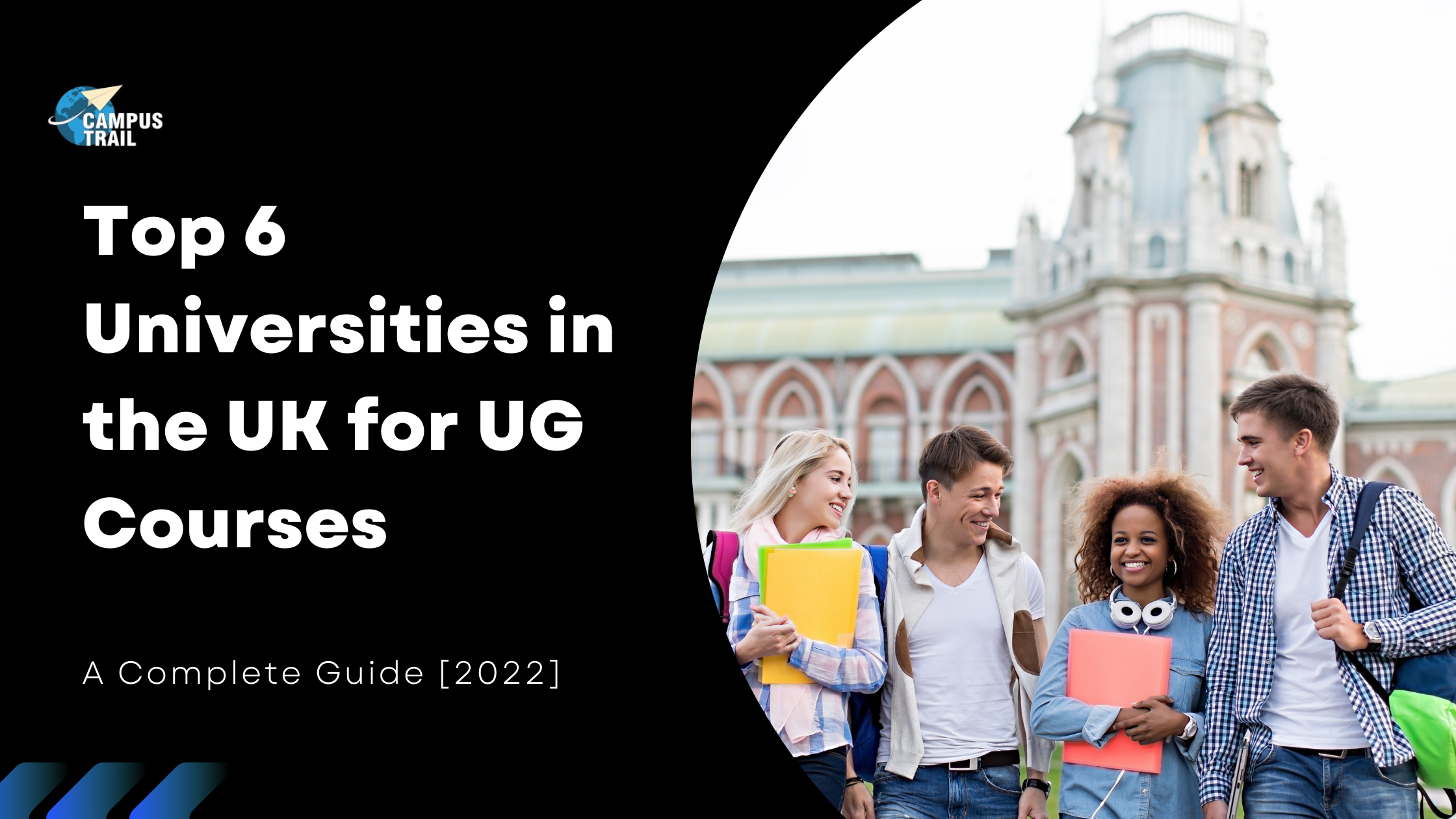 You are currently viewing Top 6 Universities in the UK for UG Courses