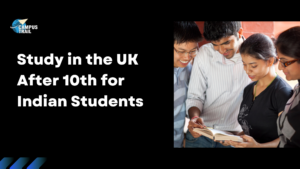 Read more about the article Study in the UK After 10th for Indian Students