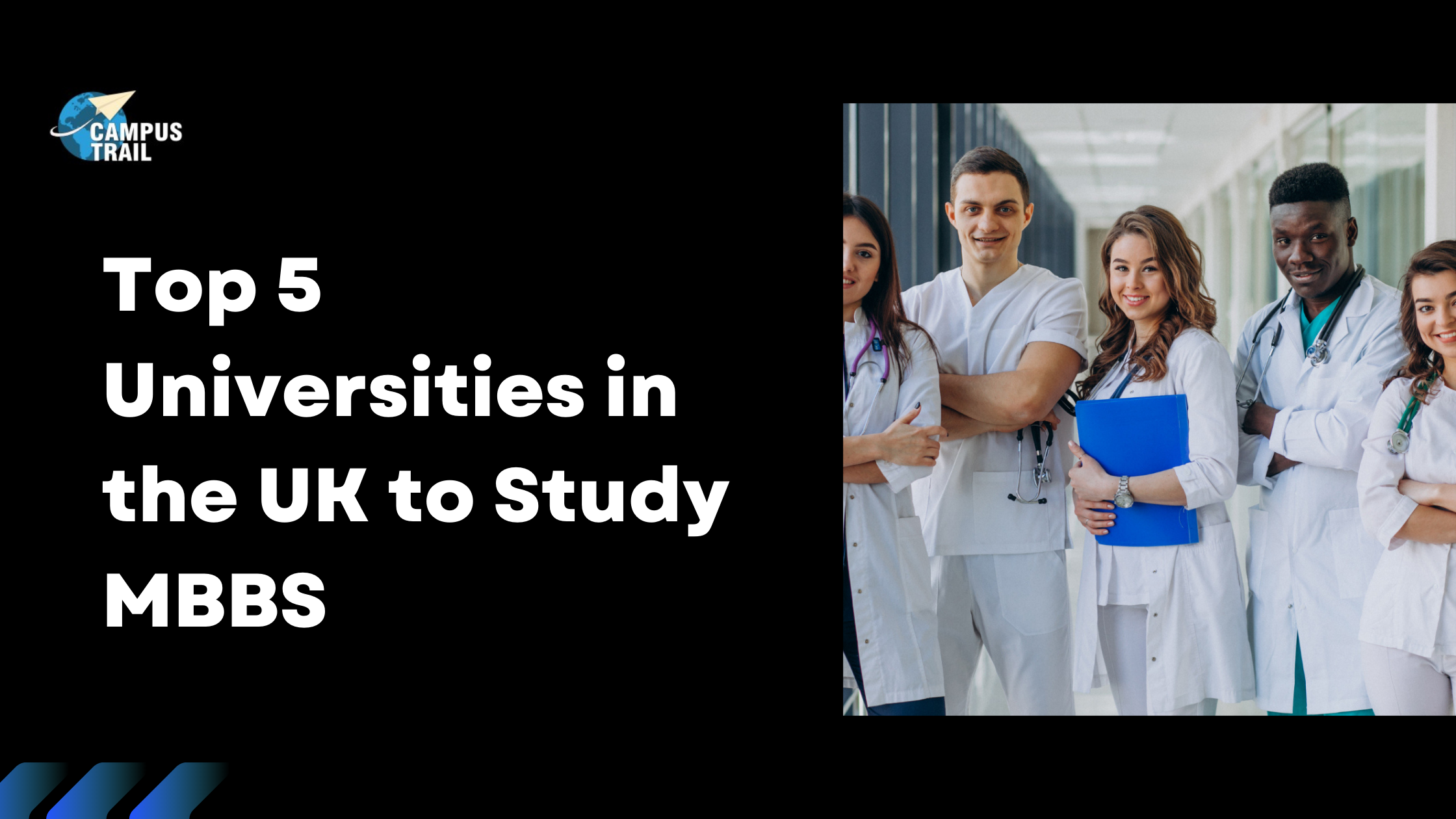 You are currently viewing  Top 5 Universities in the UK to Study MBBS